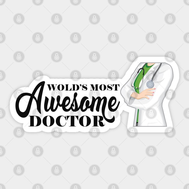 Doctor - World's most awesome doctor Sticker by KC Happy Shop